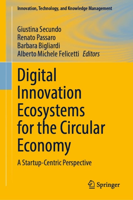 Digital Innovation Ecosystems for the Circular Economy - A Startup-Centric Perspective