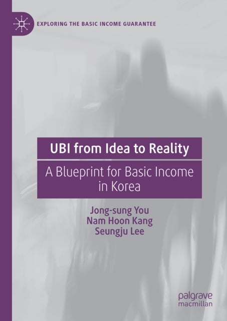 UBI from Idea to Reality - A Blueprint for Basic Income in Korea