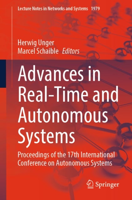 Advances in Real-Time and Autonomous Systems - Proceedings of the 17th International Conference on Autonomous Systems