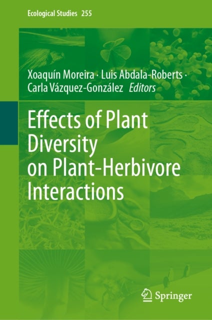 Effects of Plant Diversity on Plant-Herbivore Interactions