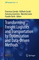 Transforming Freight Logistics and Transportation by Optimization and Data-Driven Methods