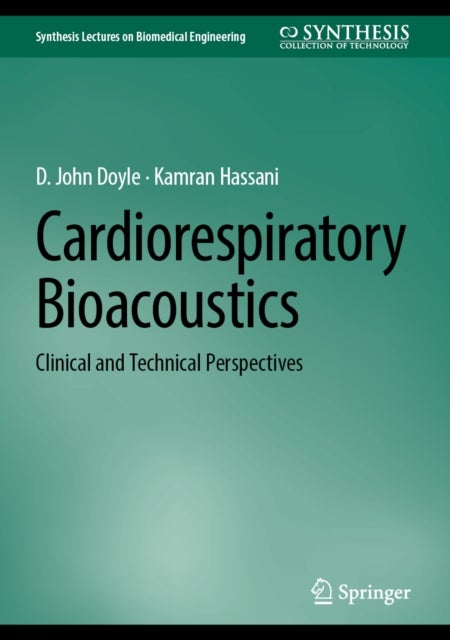 Cardiorespiratory Bioacoustics - Clinical and Technical Perspectives