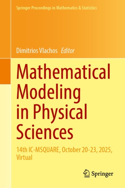 Mathematical Modeling in Physical Sciences - 14th IC-MSQUARE, October 20-23, 2025, Virtual