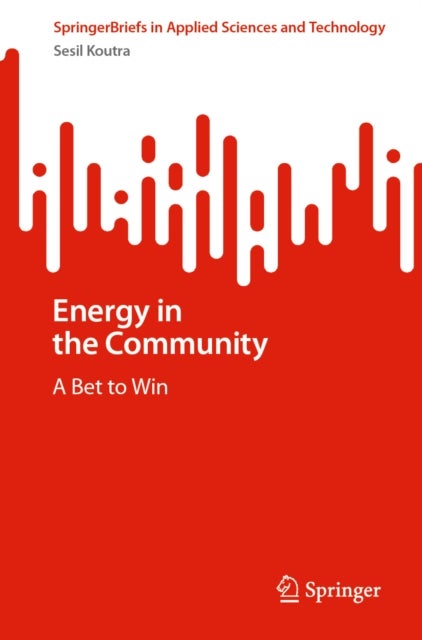 Energy in the Community - A Bet to Win