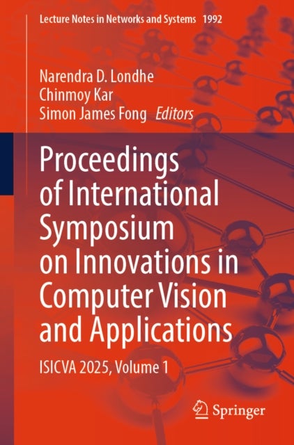 Proceedings of International Symposium on Innovations in Computer Vision and Applications - ISICVA 2025, Volume 1
