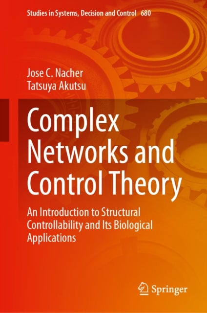 Complex Networks and Control Theory - An Introduction to Structural Controllability and Its Biological Applications