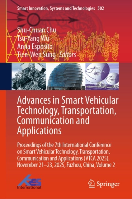 Advances in Smart Vehicular Technology, Transportation, Communication and Applications - Proceedings of the 7th International Conference on Smart Vehicular Technology, Transportation, Communication and Applications (VTCA 2025), November 21-23, 2025, Fuzhou, China, Volume 2