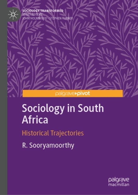 Sociology in South Africa - Historical Trajectories