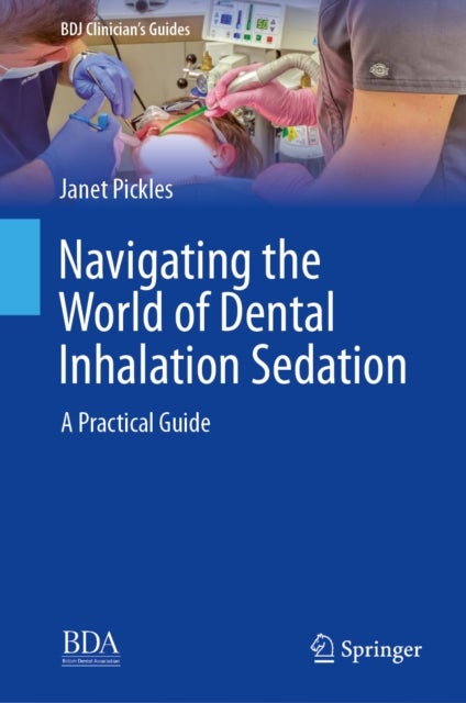 Navigating the World of Dental Inhalation Sedation - A Practical Guide