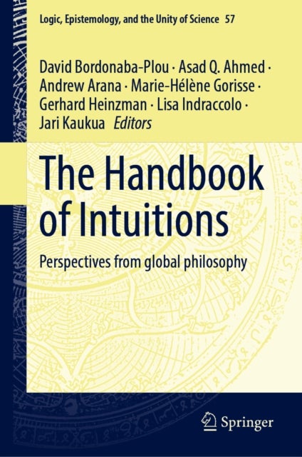The Handbook of Intuitions - Perspectives from global philosophy