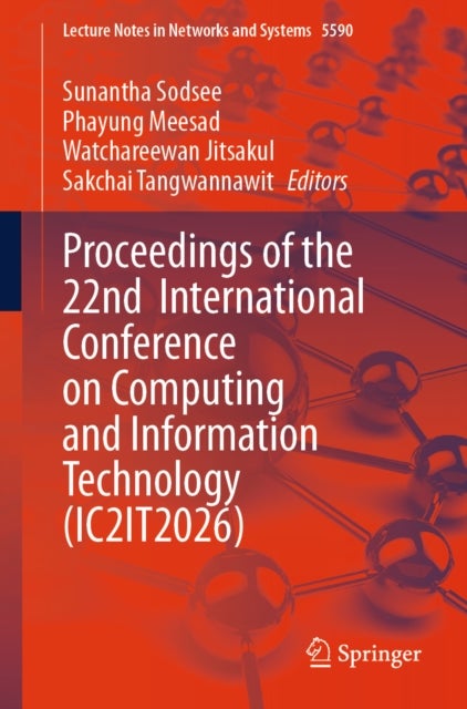 Proceedings of the 22nd International Conference on Computing and Information Technology (IC2IT2026)