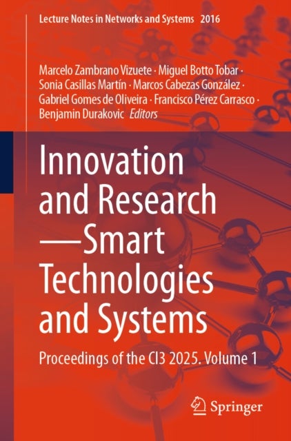 Innovation and Research – Smart Technologies & Systems - Proceedings of the CI3 2025. Volume 1