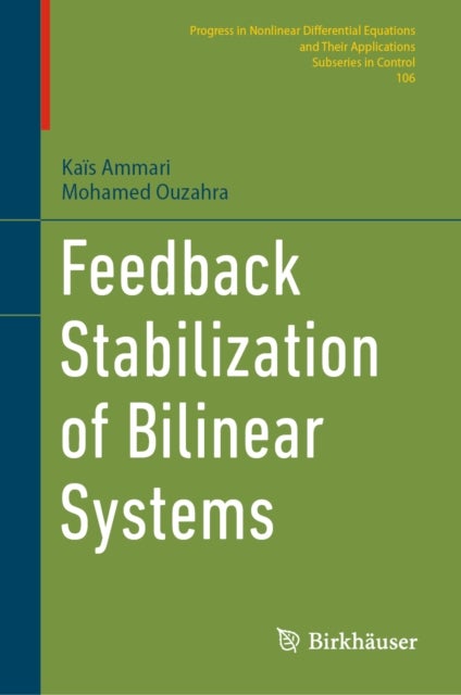 Feedback Stabilization of Bilinear Systems
