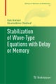 Stabilization of Wave-Type Equations with Delay or Memory