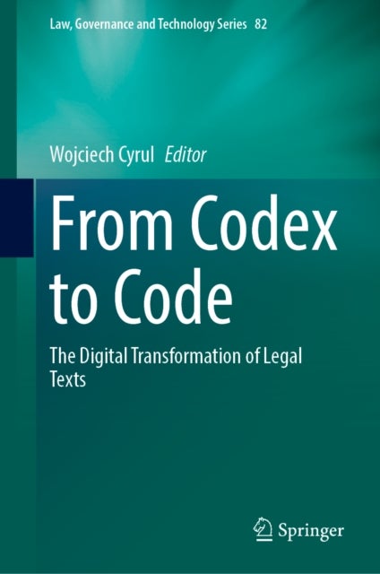 From Codex to Code - The Digital Transformation of Legal Texts