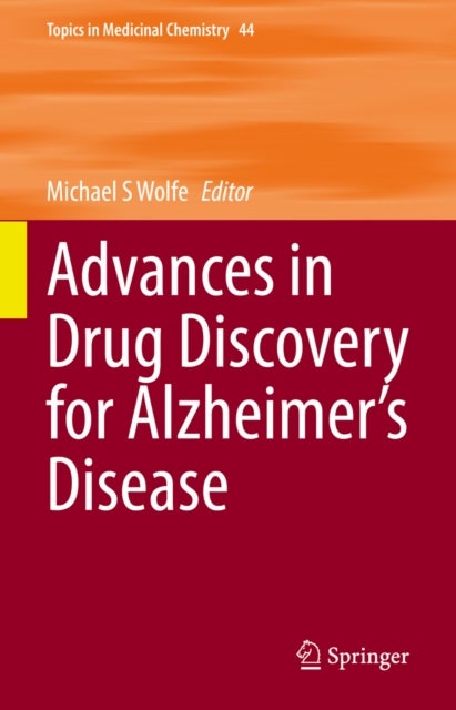 Advances in Drug Discovery for Alzheimer’s Disease