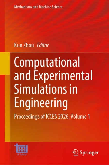 Computational and Experimental Simulations in Engineering - Proceedings of ICCES 2026, Volume 1