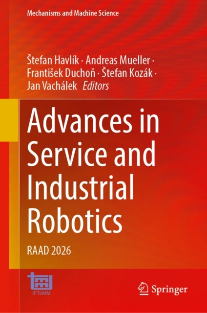 Advances in Service and Industrial Robotics - RAAD 2026