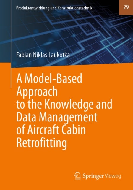A Model-Based Approach to the Knowledge and Data Management of Aircraft Cabin Retrofitting