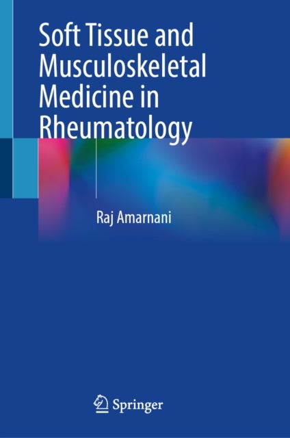 Soft Tissue and Musculoskeletal Medicine in Rheumatology