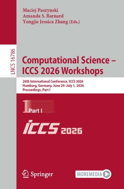 Computational Science – ICCS 2026 Workshops - 26th International Conference, ICCS 2026, Hamburg, Germany, June 29 – July 1, 2026, Proceedings, Part I
