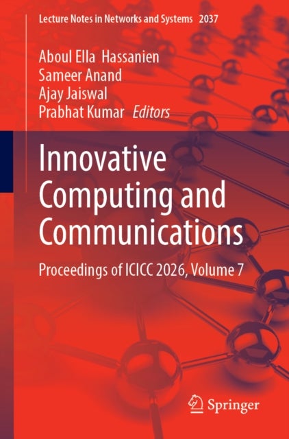 Innovative Computing and Communications - Proceedings of ICICC 2026, Volume 7