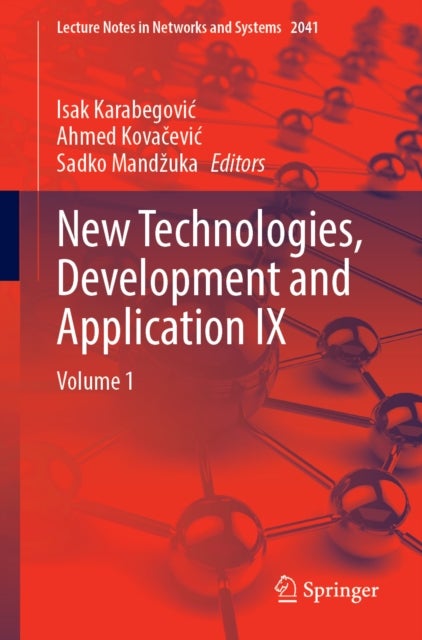 New Technologies, Development and Application IX - Volume 1