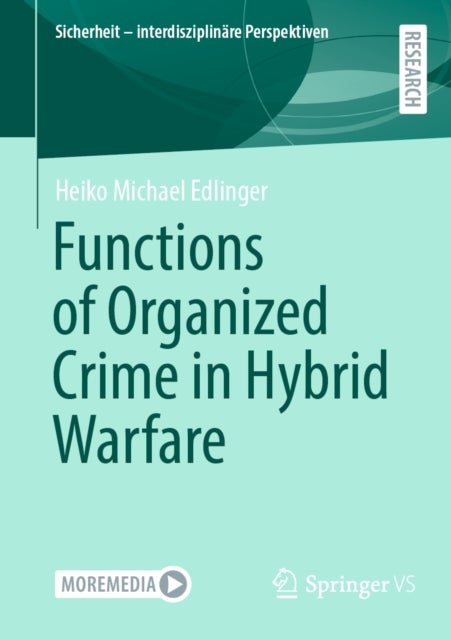 Functions of Organized Crime in Hybrid Warfare