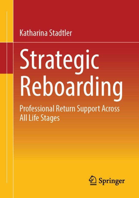 Strategic Reboarding - Professional Return Support Across All Life Stages