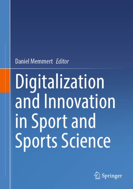 Digitalization and Innovation in Sport and Sports Science