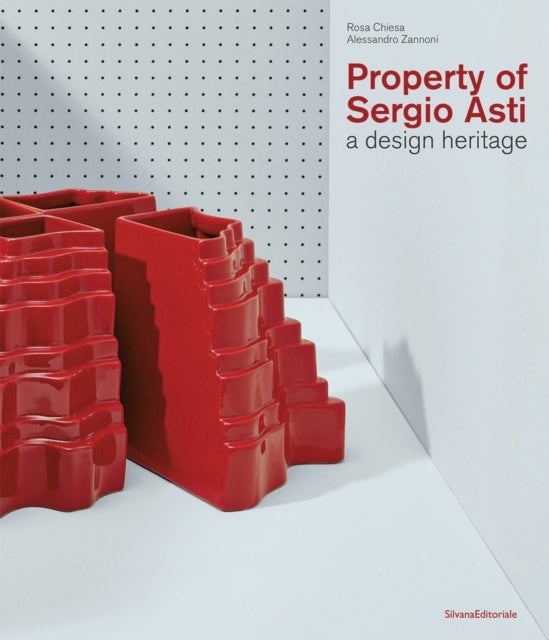 Property of Sergio Asti - A design heritage