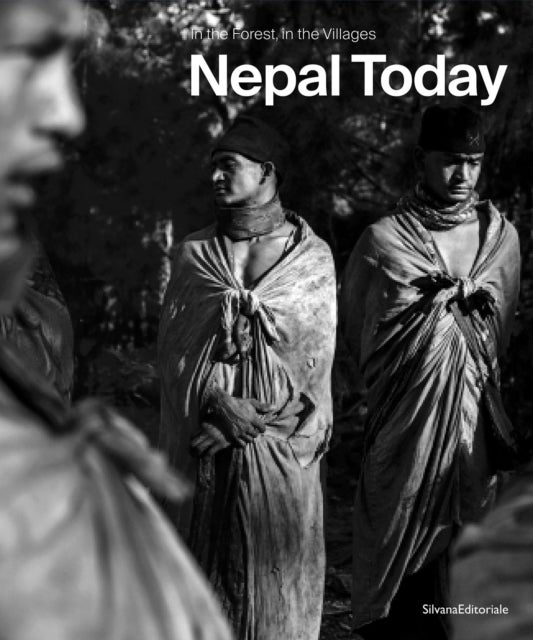 Nepal Today - In the Forest, in the Villages