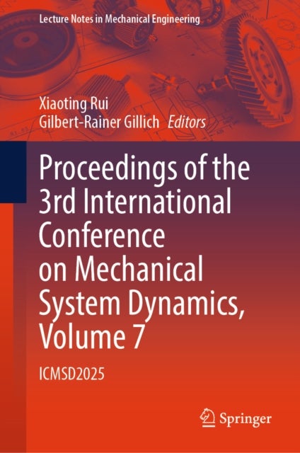 Proceedings of the 3rd International Conference on Mechanical System Dynamics, Volume 7 - ICMSD2025
