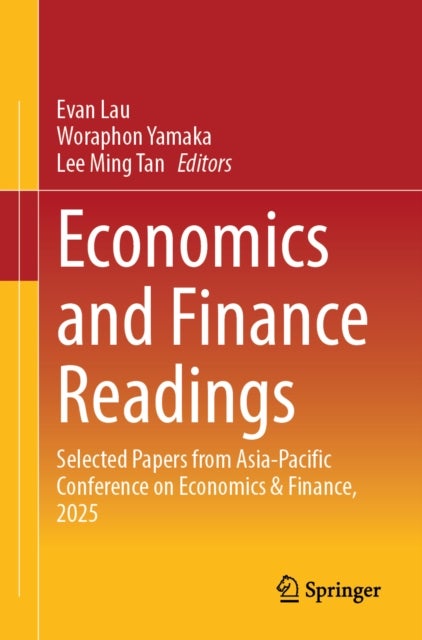 Economics and Finance Readings - Selected Papers from Asia-Pacific Conference on Economics & Finance, 2025