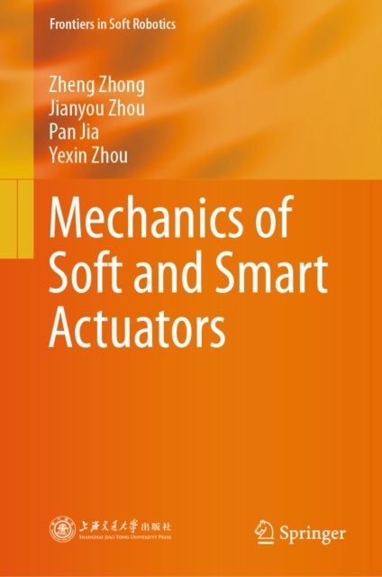 Mechanics of Soft and Smart Actuators