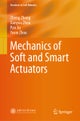 Mechanics of Soft and Smart Actuators