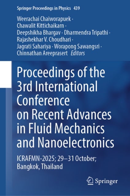 Proceedings of the 3rd International Conference on Recent Advances in Fluid Mechanics and Nanoelectronics - ICRAFMN-2025; 29-31 Oct.; Bangkok, Thailand