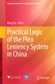Practical Logic of the Plea Leniency System in China