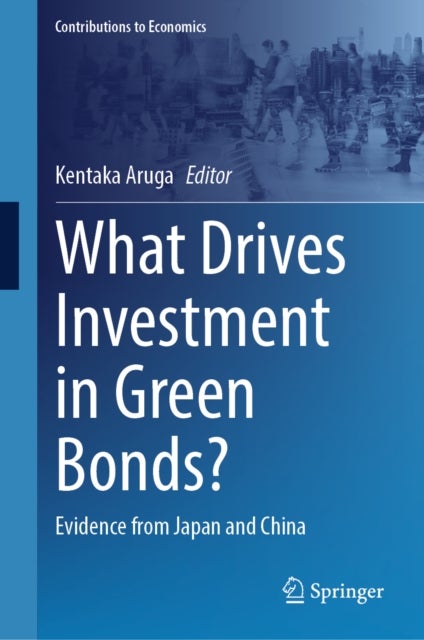 What Drives Investment in Green Bonds? - Evidence from Japan and China