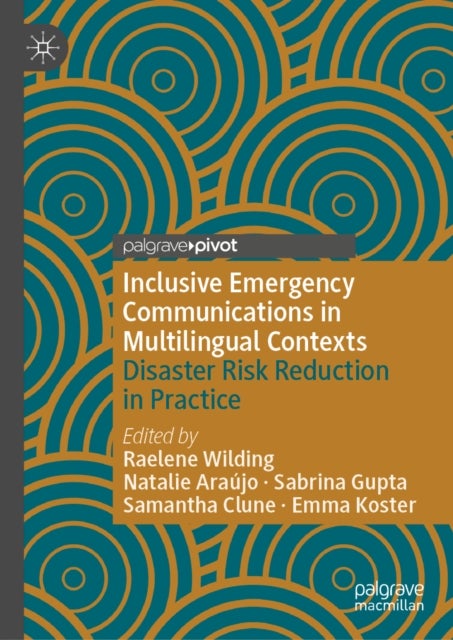 Inclusive Emergency Communications in Multilingual Contexts - Disaster Risk Reduction in Practice