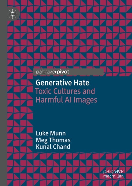 Generative Hate - Toxic Cultures and Harmful AI Images