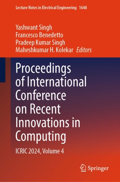 Proceedings of International Conference on Recent Innovations in Computing - ICRIC 2024, Volume 4