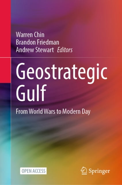 Geostrategic Gulf - From World Wars to Modern Day