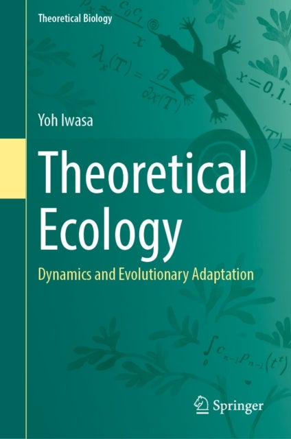 Theoretical Ecology - Dynamics and Evolutionary Adaptation