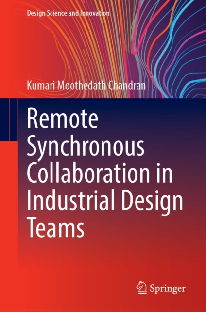 Remote Synchronous Collaboration in Industrial Design Teams