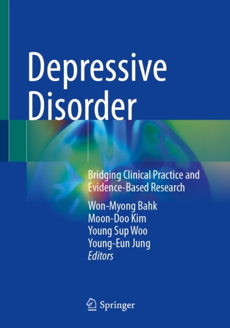 Depressive Disorder - Bridging Clinical Practice and Evidence-Based Research