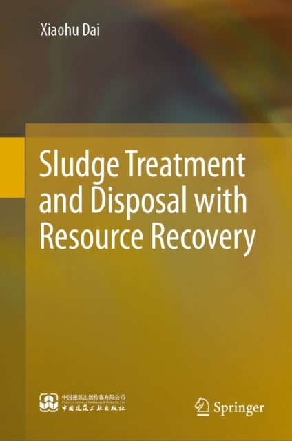 Sludge Treatment and Disposal with Resource Recovery