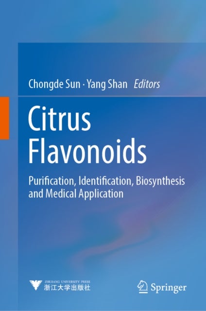 Citrus Flavonoids - Purification, Identification, Biosynthesis and Medical Application