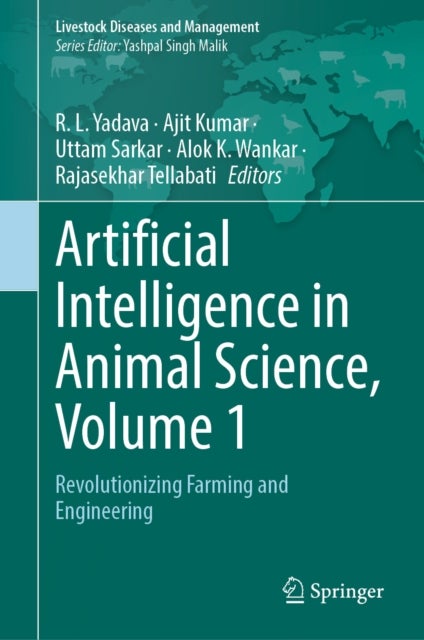 Artificial Intelligence in Animal Science, Volume 1 - Revolutionizing Farming and Engineering
