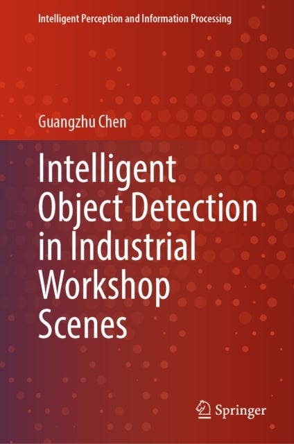 Intelligent Object Detection in Industrial Workshop Scenes